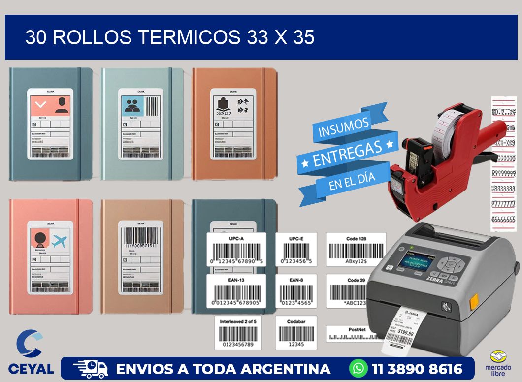 30 ROLLOS TERMICOS 33 x 35