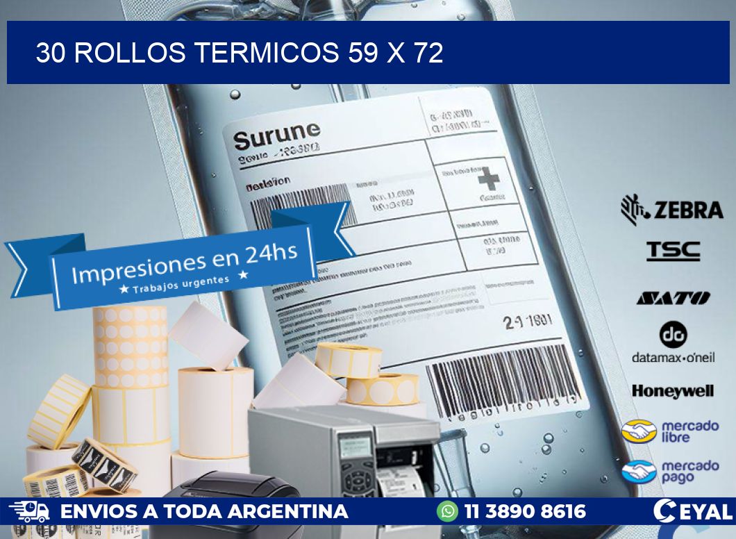30 ROLLOS TERMICOS 59 x 72