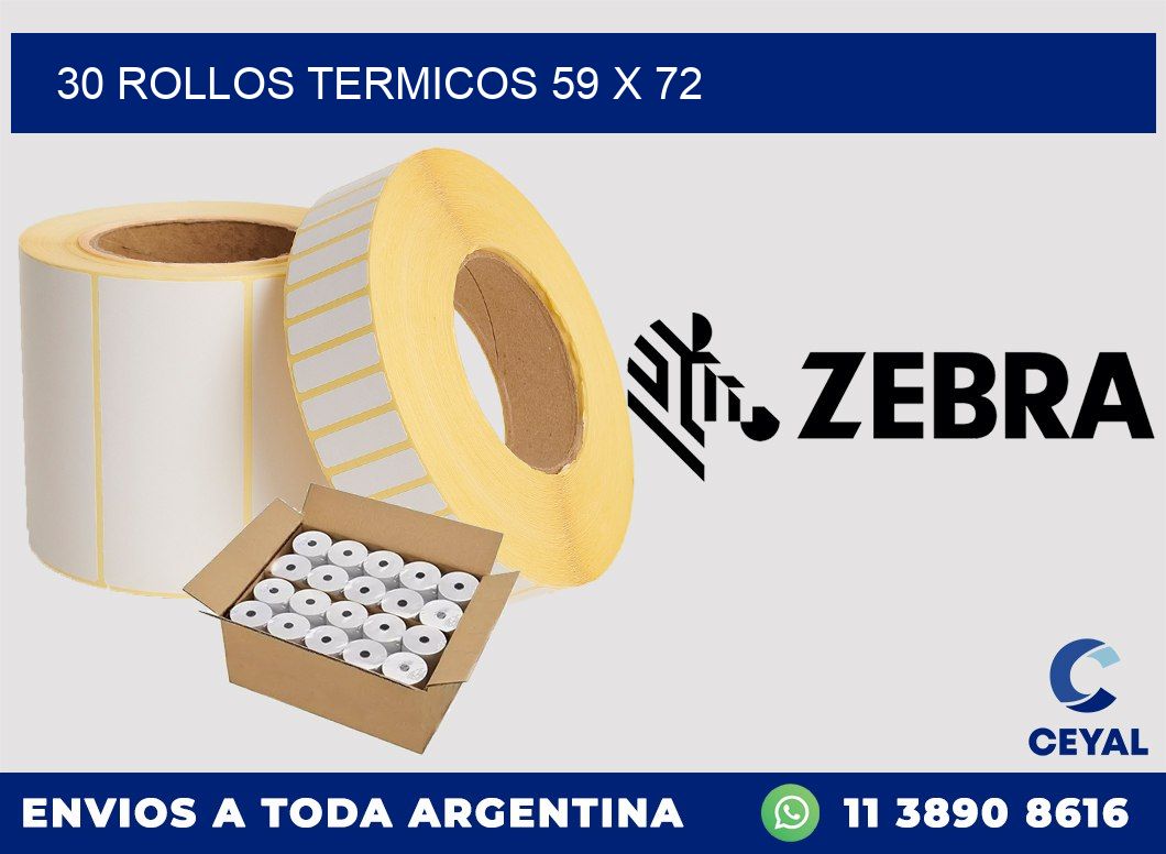 30 ROLLOS TERMICOS 59 x 72