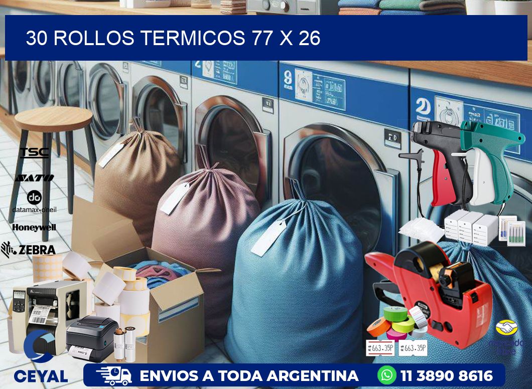 30 ROLLOS TERMICOS 77 x 26