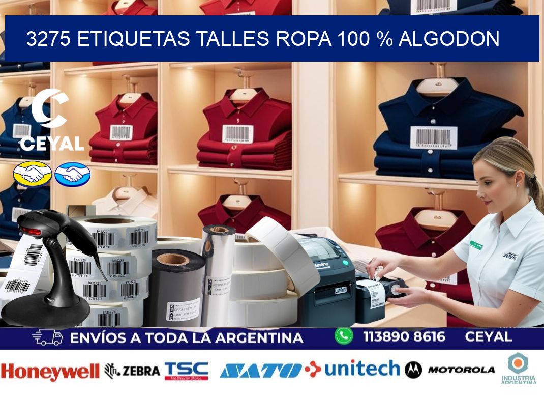 3275 ETIQUETAS TALLES ROPA 100 % ALGODON