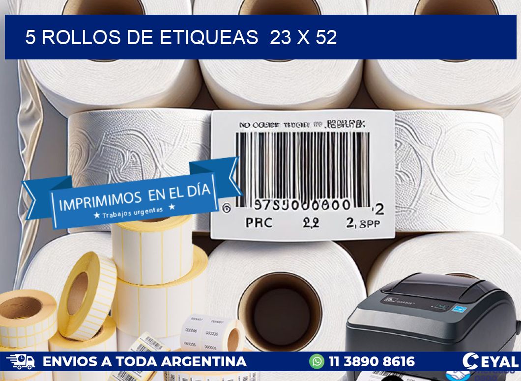 5 ROLLOS DE ETIQUEAS  23 x 52