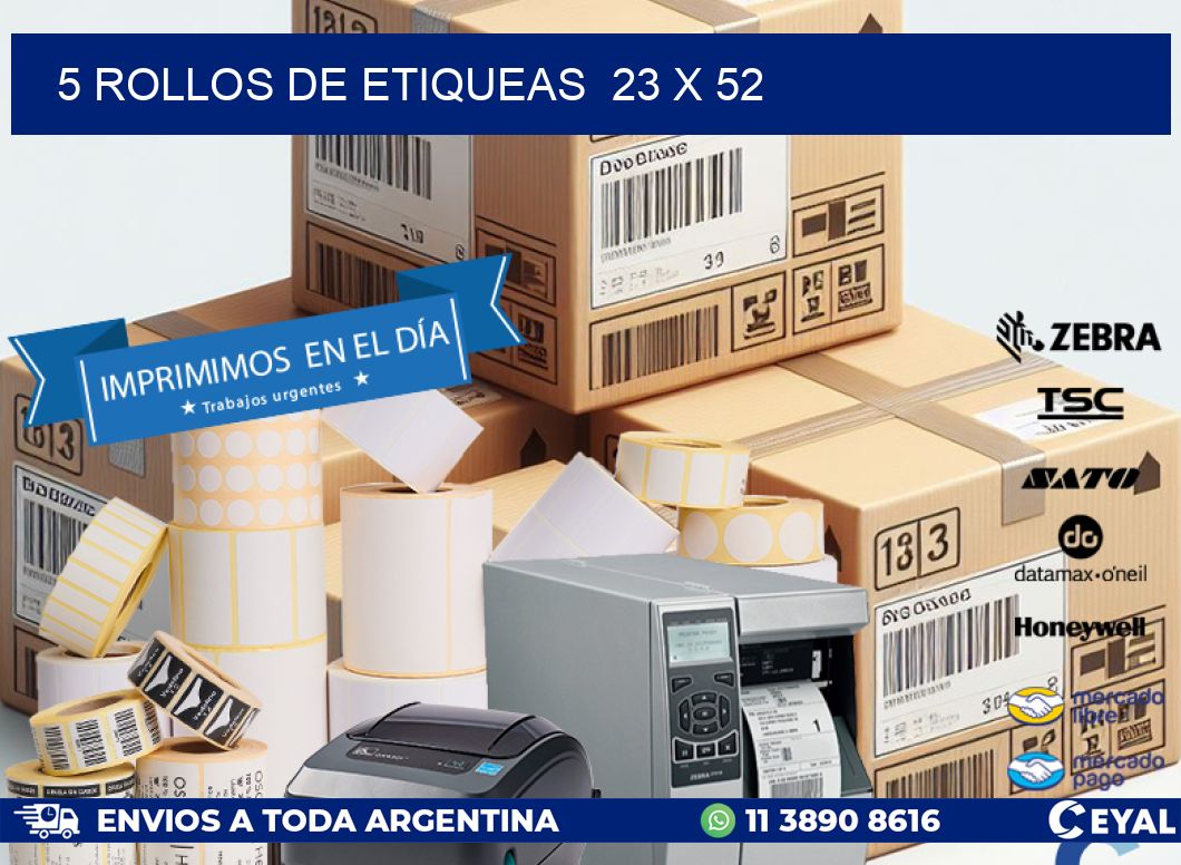 5 ROLLOS DE ETIQUEAS  23 x 52