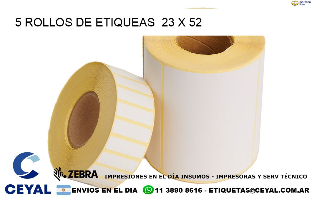 5 ROLLOS DE ETIQUEAS  23 x 52