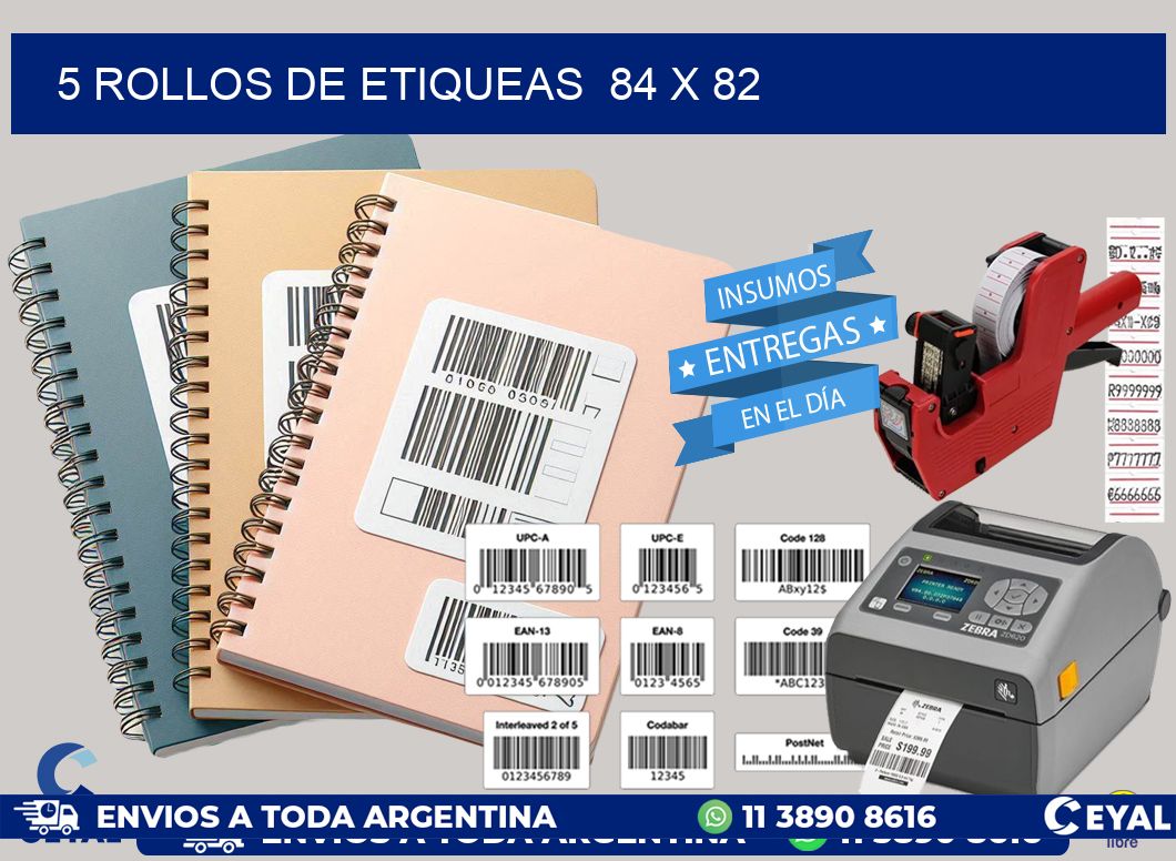 5 ROLLOS DE ETIQUEAS  84 x 82