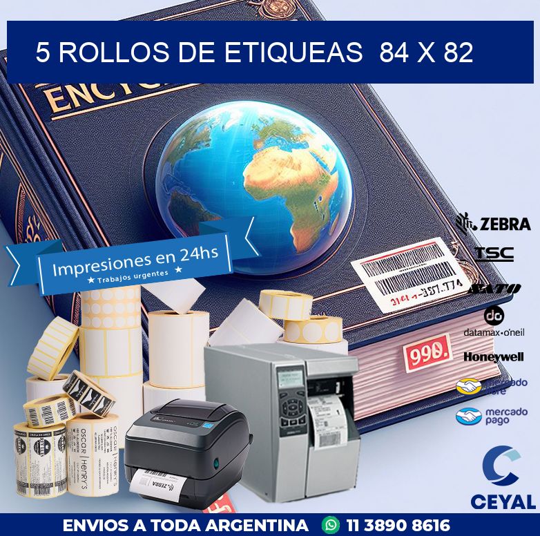 5 ROLLOS DE ETIQUEAS  84 x 82