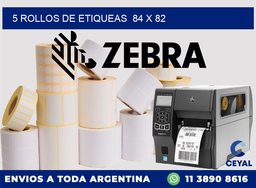 5 ROLLOS DE ETIQUEAS  84 x 82