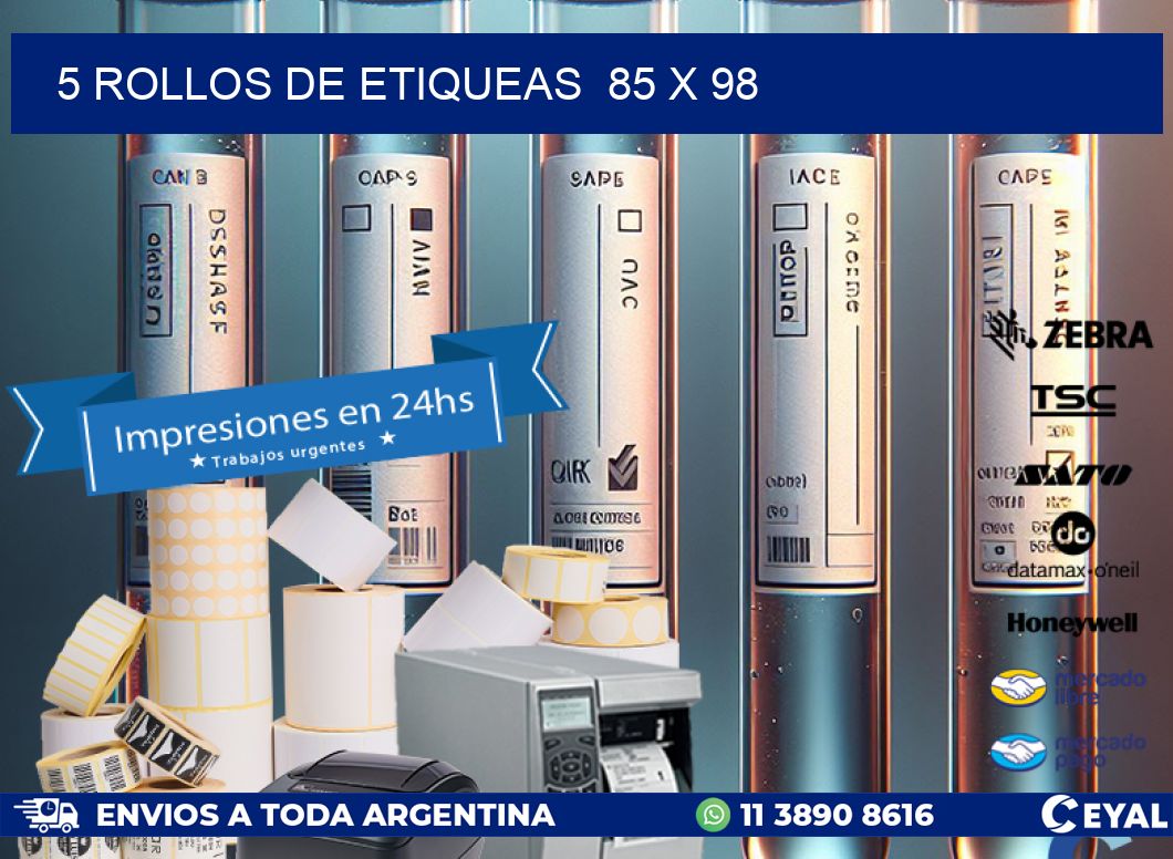 5 ROLLOS DE ETIQUEAS  85 x 98