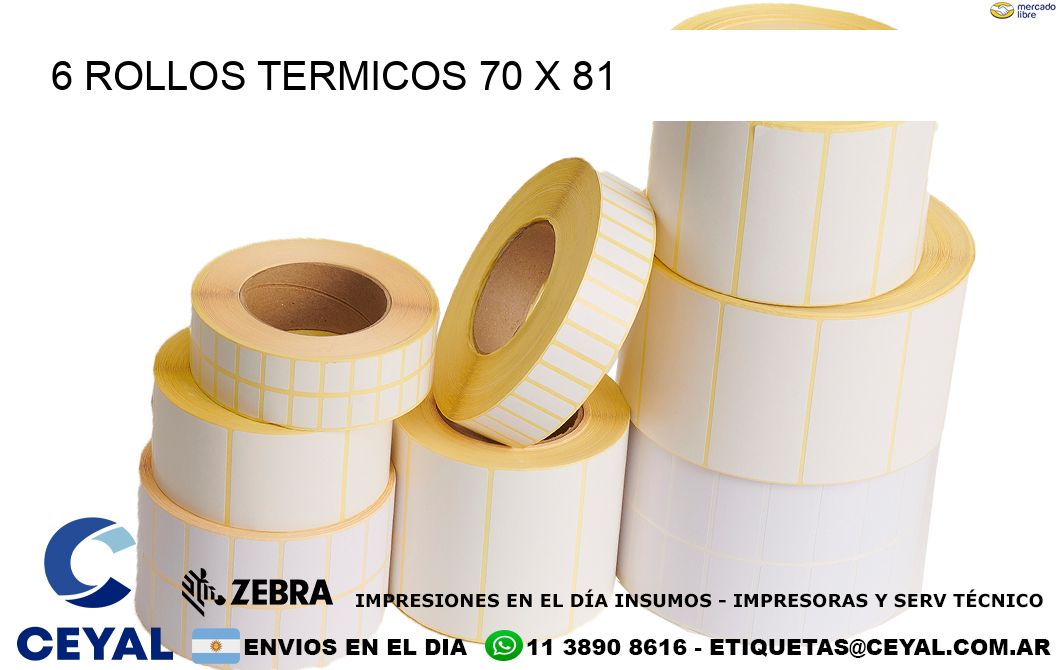 6 ROLLOS TERMICOS 70 x 81
