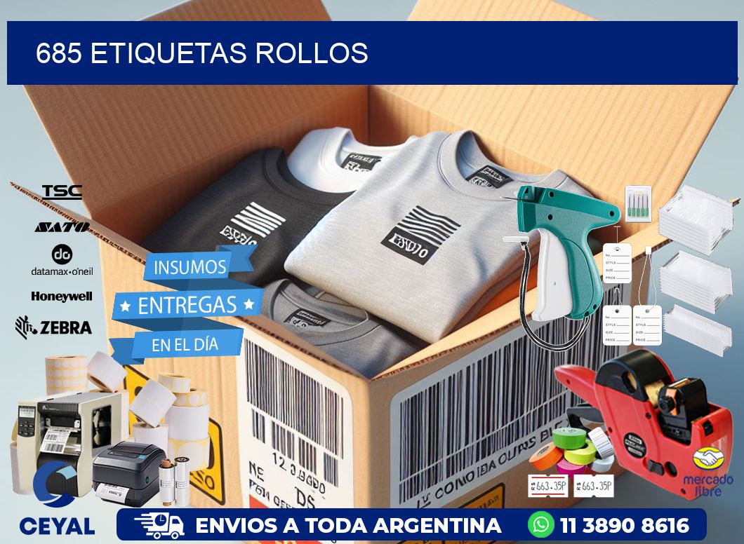 685 etiquetas rollos