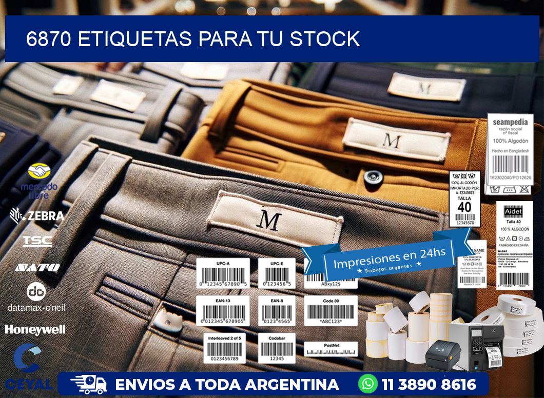 6870 etiquetas para tu stock