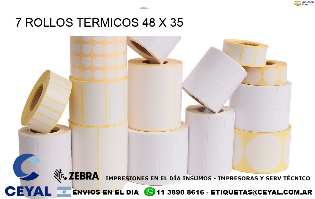 7 ROLLOS TERMICOS 48 x 35