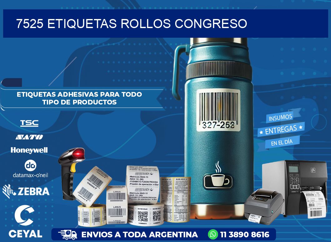 7525 etiquetas rollos CONGRESO
