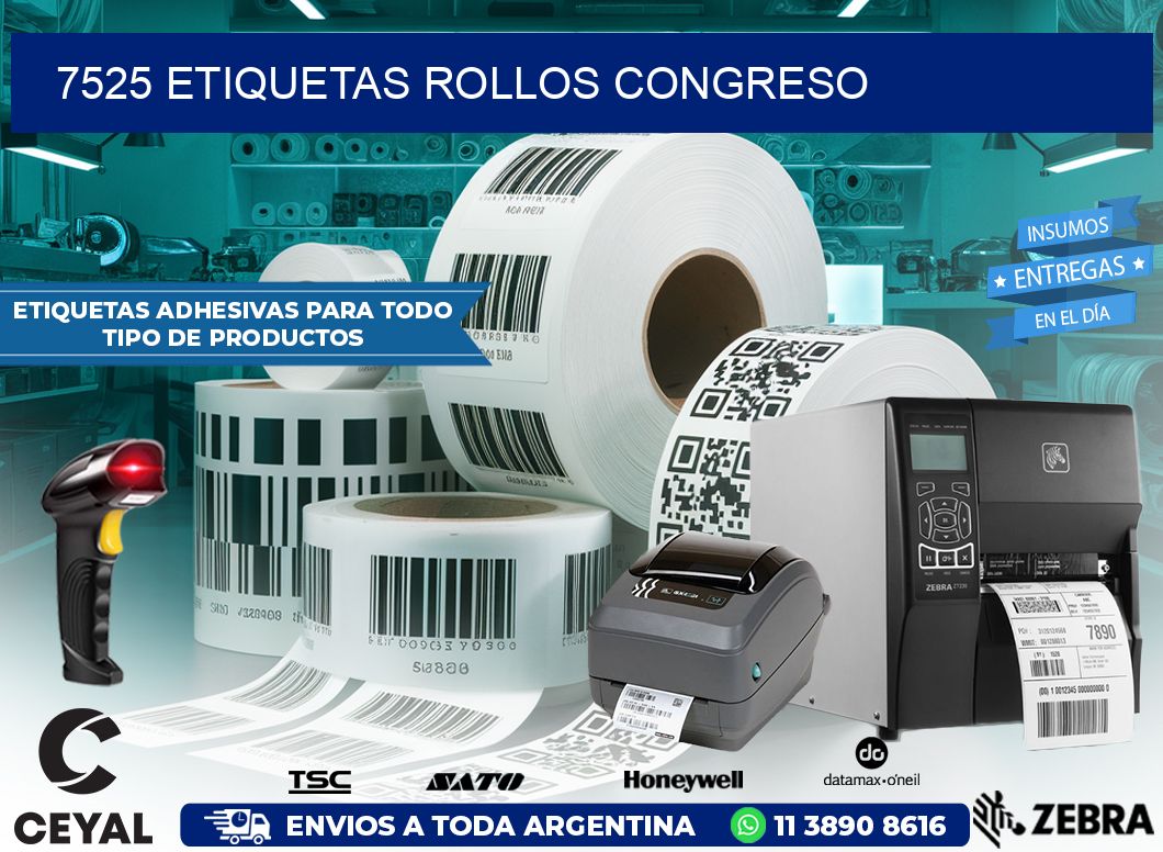 7525 etiquetas rollos CONGRESO