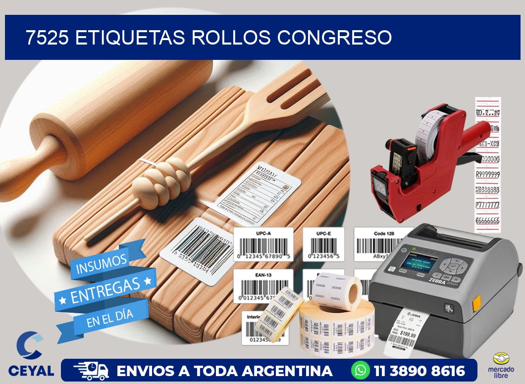 7525 etiquetas rollos CONGRESO
