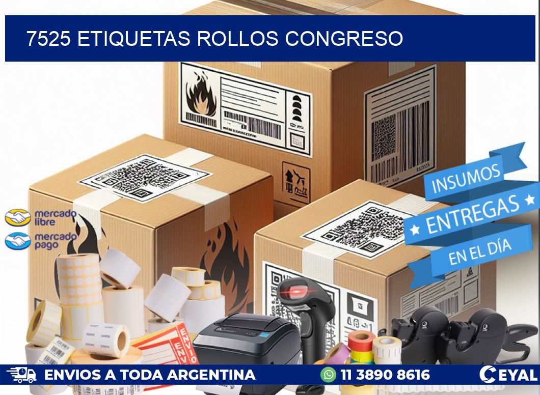 7525 etiquetas rollos CONGRESO