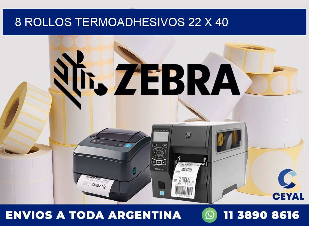 8 ROLLOS TERMOADHESIVOS 22 x 40