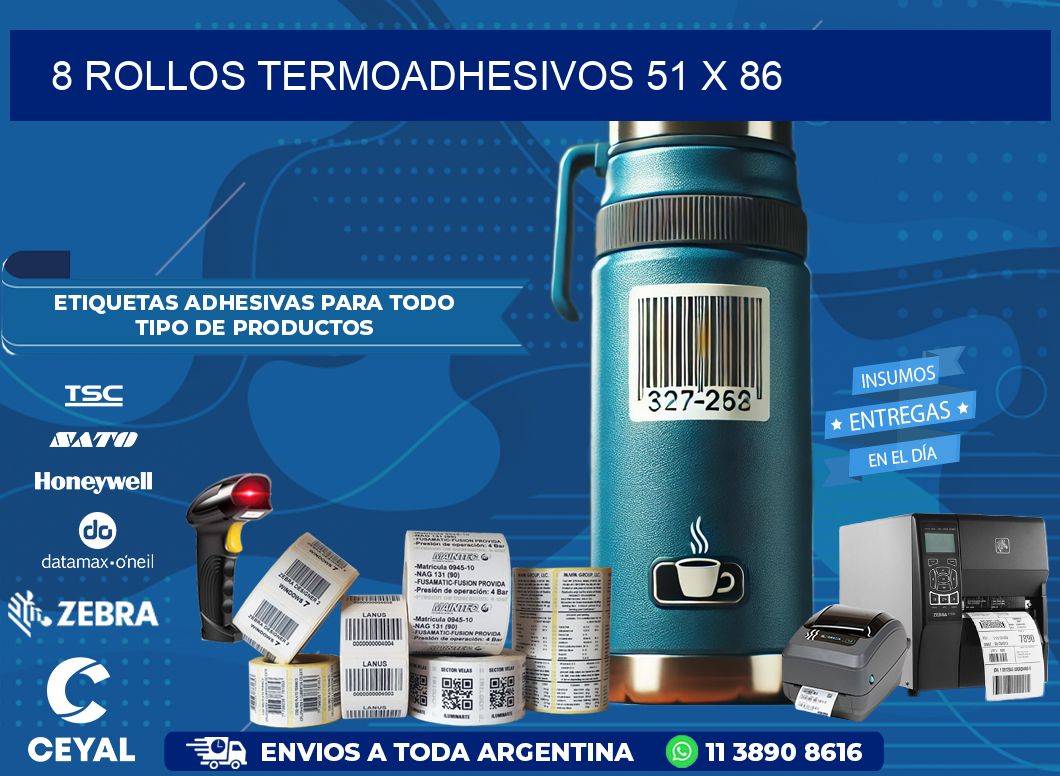 8 ROLLOS TERMOADHESIVOS 51 x 86