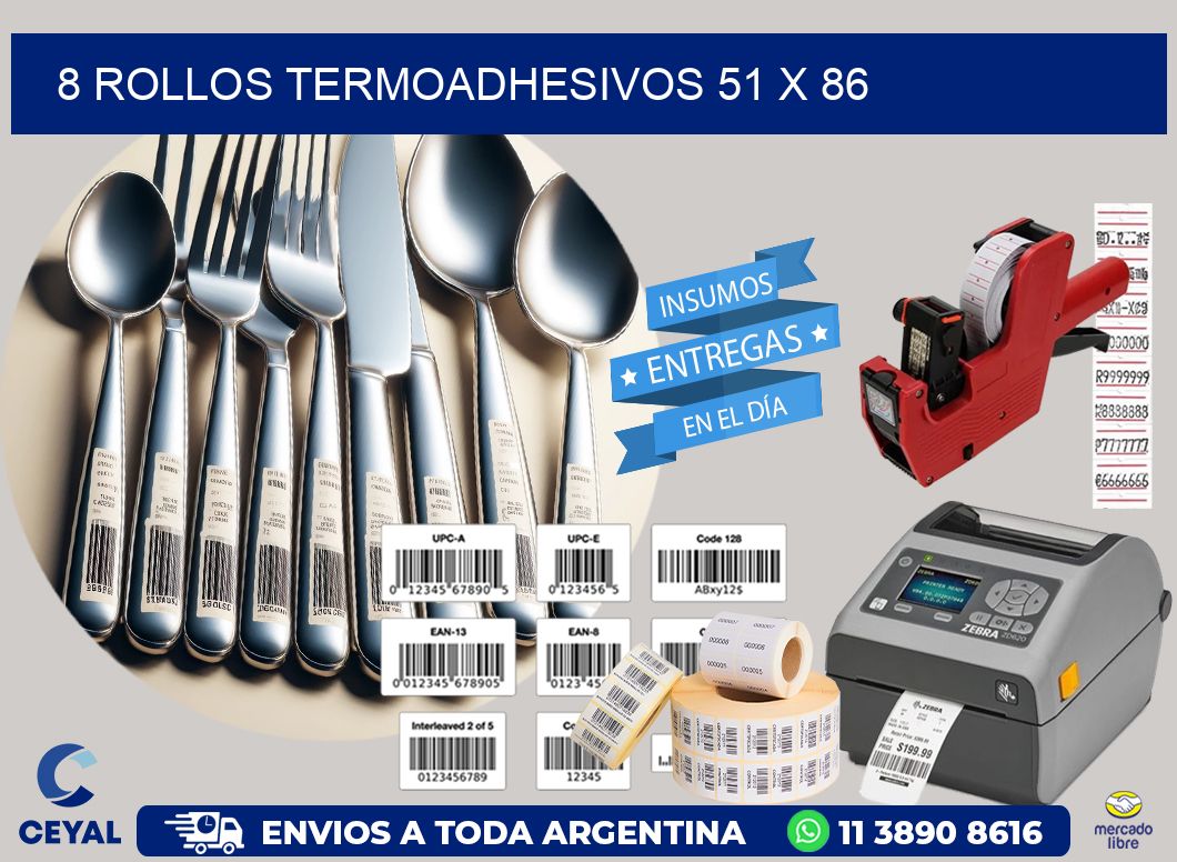 8 ROLLOS TERMOADHESIVOS 51 x 86