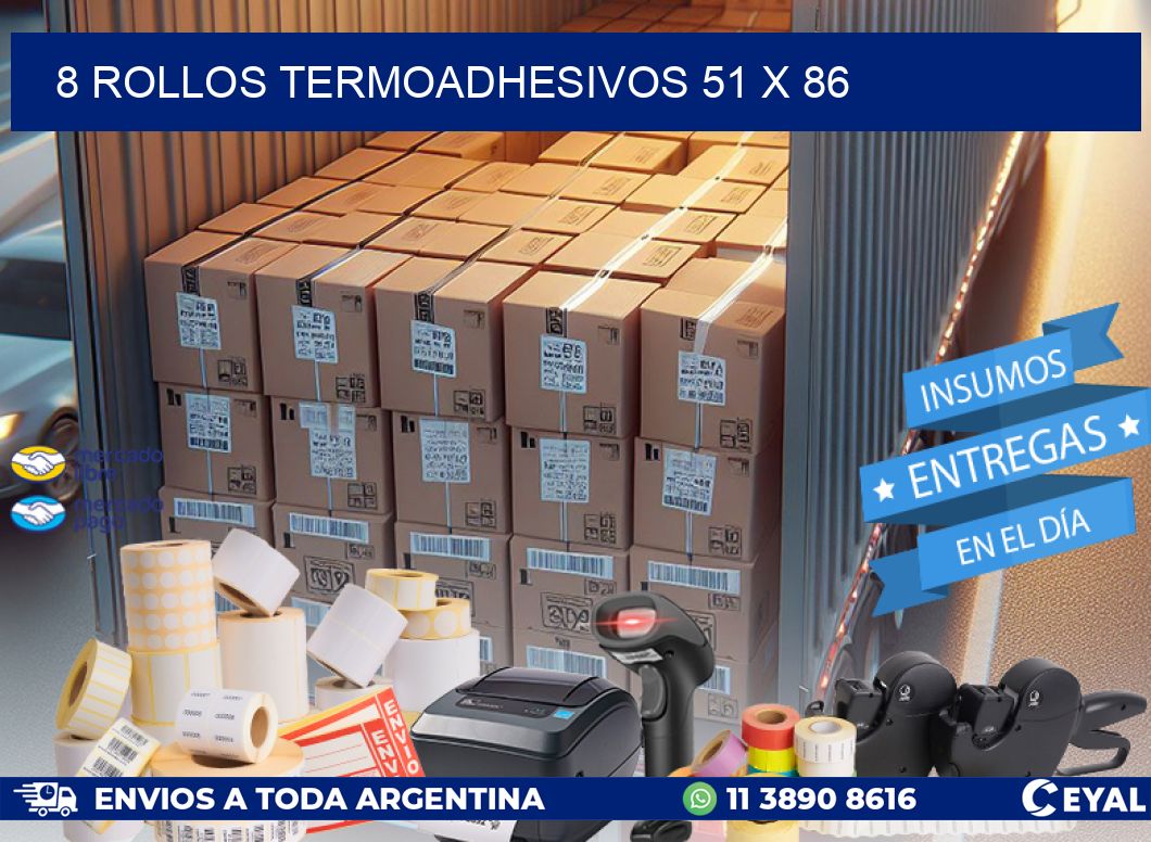 8 ROLLOS TERMOADHESIVOS 51 x 86