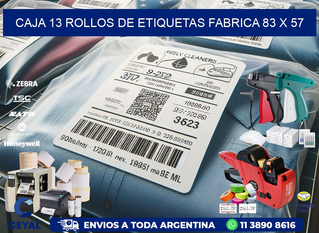 CAJA 13 ROLLOS DE ETIQUETAS FABRICA 83 x 57