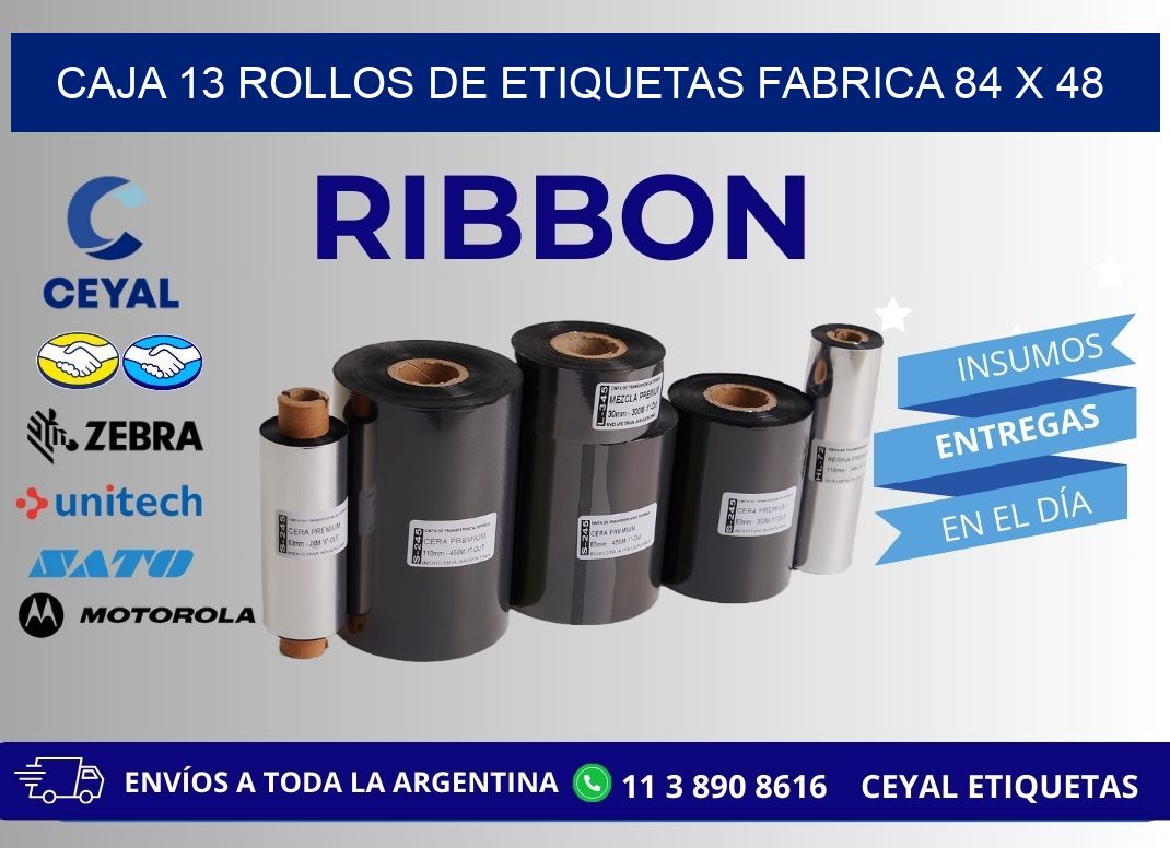 CAJA 13 ROLLOS DE ETIQUETAS FABRICA 84 x 48