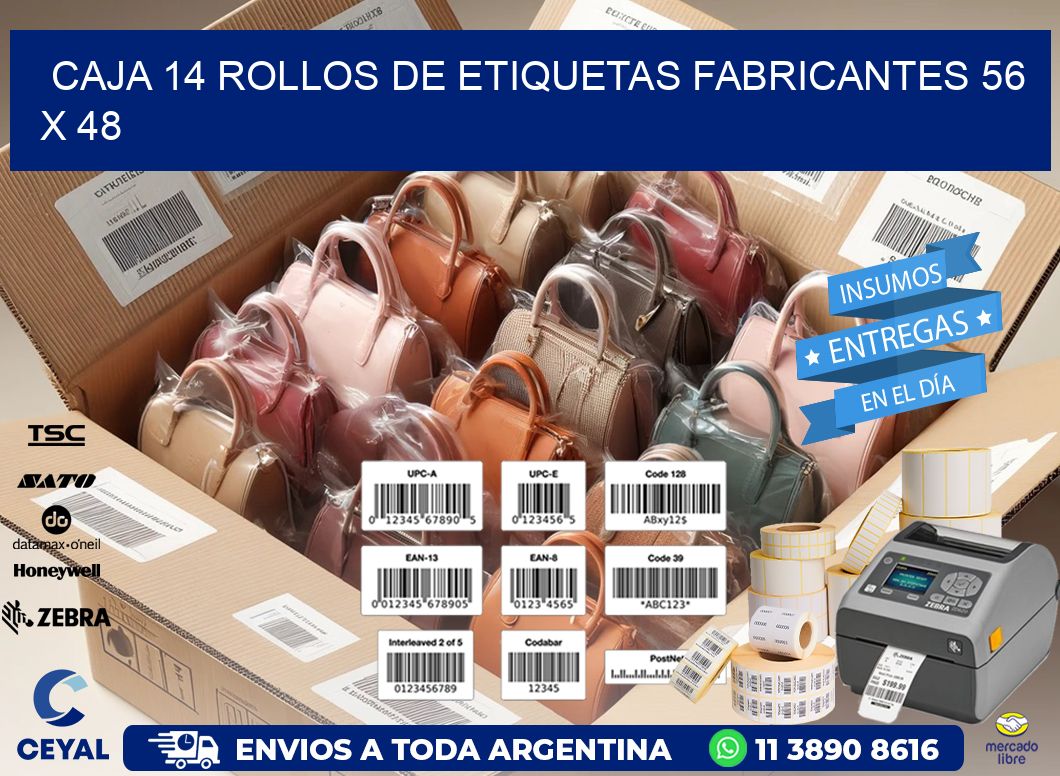 CAJA 14 ROLLOS DE ETIQUETAS FABRICANTES 56 x 48