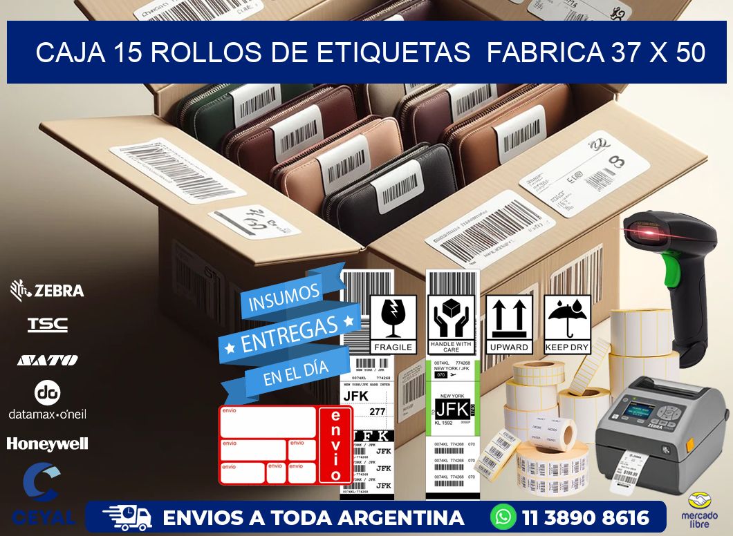 CAJA 15 ROLLOS DE ETIQUETAS  FABRICA 37 x 50