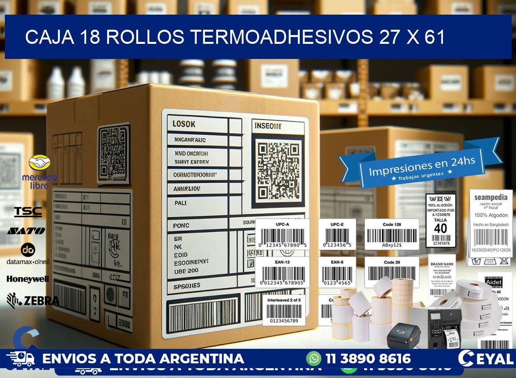 CAJA 18 ROLLOS TERMOADHESIVOS 27 x 61