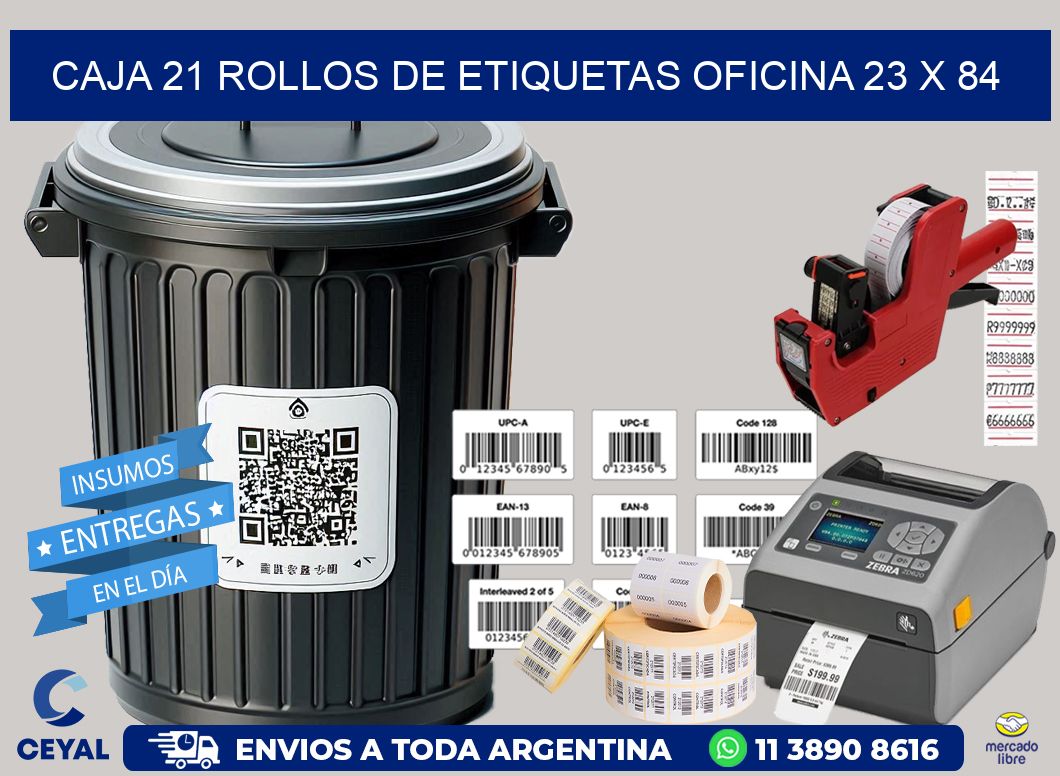 CAJA 21 ROLLOS DE ETIQUETAS OFICINA 23 x 84