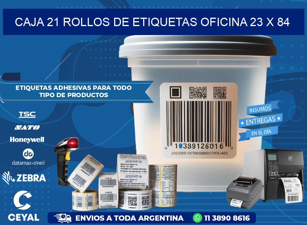 CAJA 21 ROLLOS DE ETIQUETAS OFICINA 23 x 84