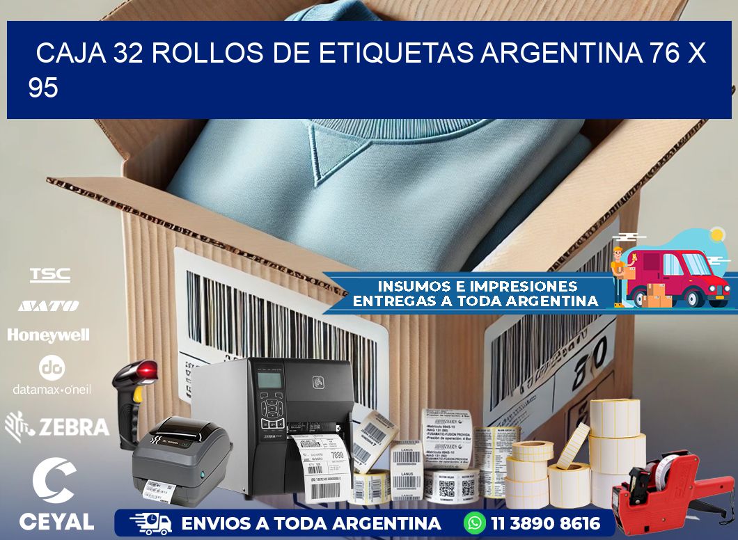 CAJA 32 ROLLOS DE ETIQUETAS ARGENTINA 76 x 95