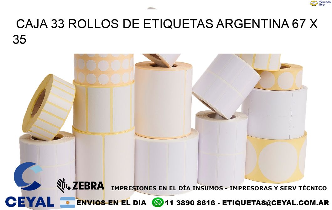 CAJA 33 ROLLOS DE ETIQUETAS ARGENTINA 67 x 35