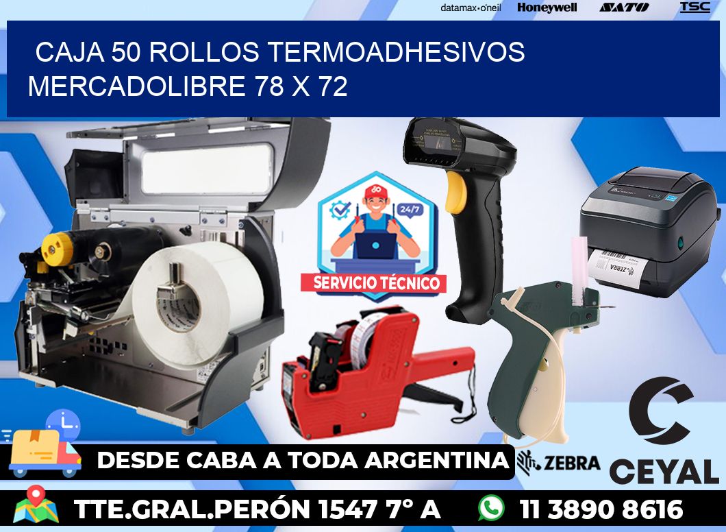 CAJA 50 ROLLOS TERMOADHESIVOS MERCADOLIBRE 78 x 72