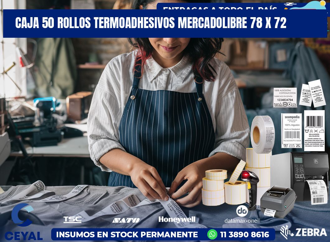 CAJA 50 ROLLOS TERMOADHESIVOS MERCADOLIBRE 78 x 72