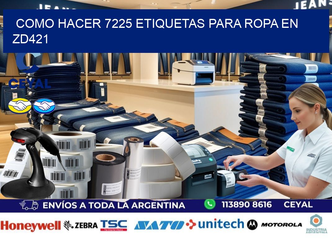 Como hacer 7225 etiquetas para ropa en zd421