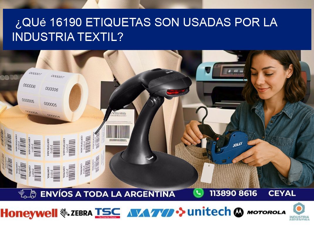 ¿Qué 16190 etiquetas son usadas por la industria textil?