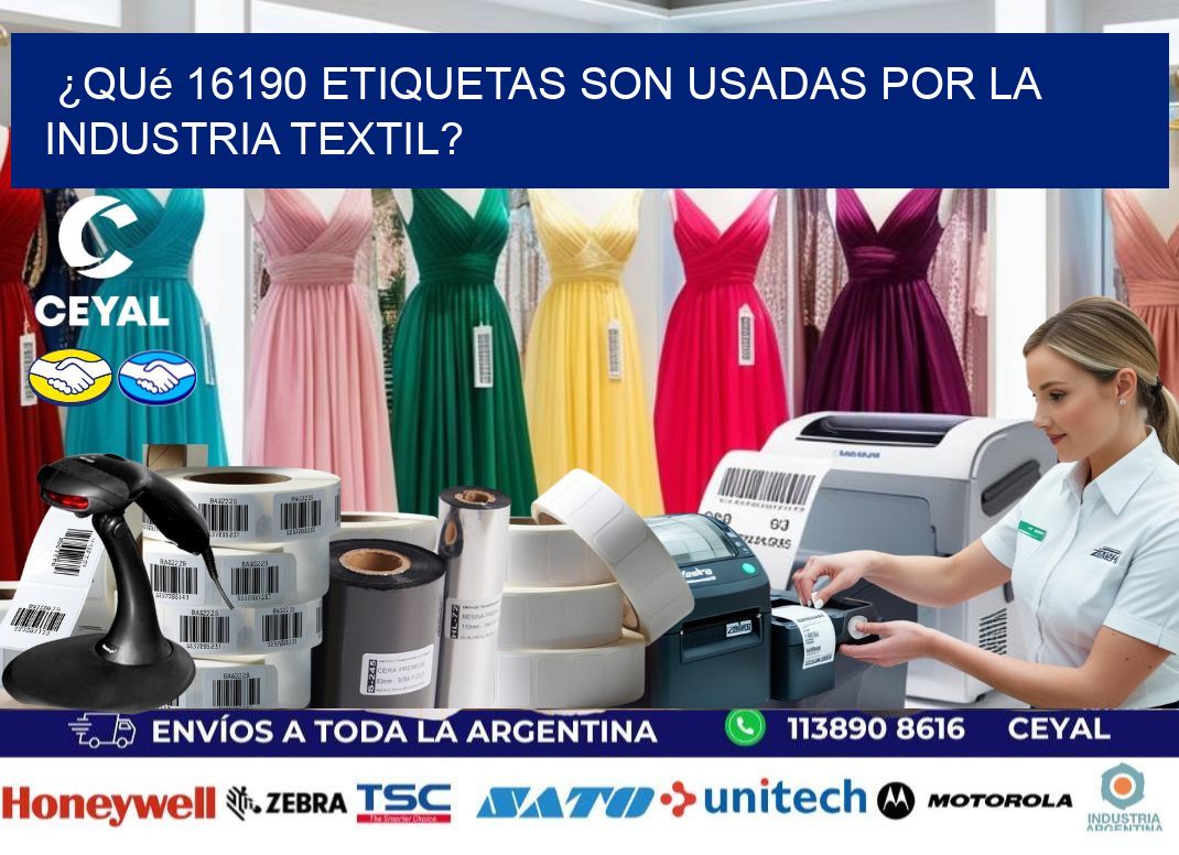 ¿Qué 16190 etiquetas son usadas por la industria textil?