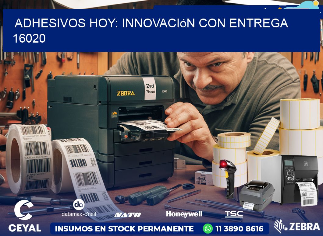 Adhesivos Hoy: Innovación con Entrega 16020