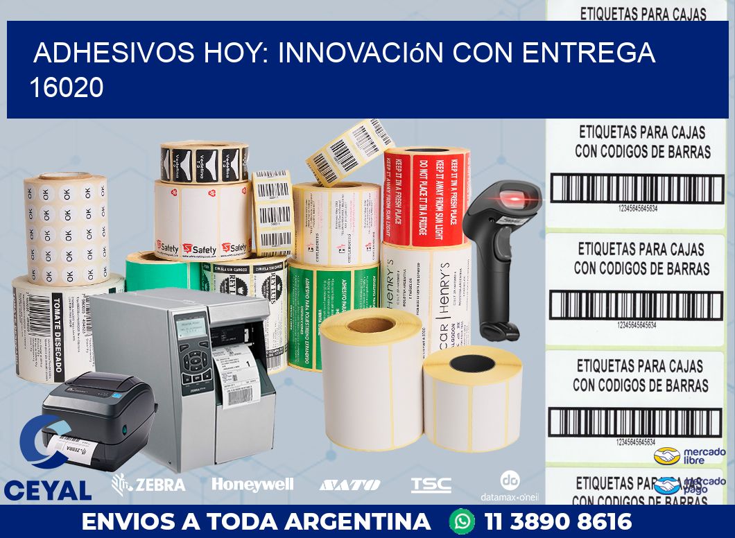 Adhesivos Hoy: Innovación con Entrega 16020
