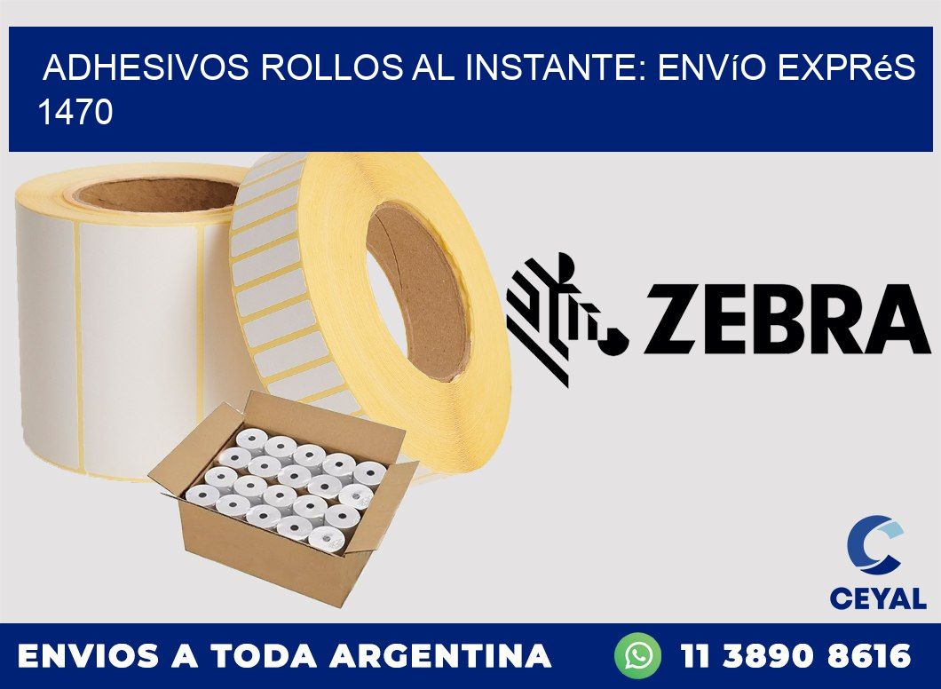 Adhesivos rollos al Instante: Envío Exprés 1470