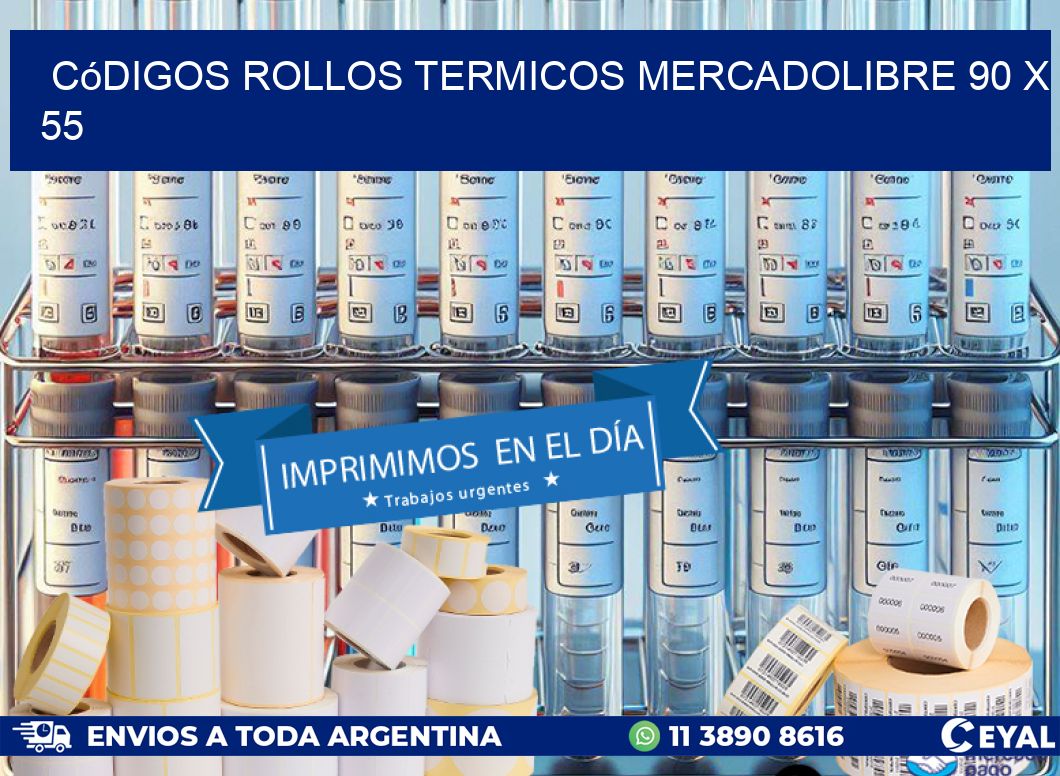 Códigos ROLLOS TERMICOS MERCADOLIBRE 90 x 55