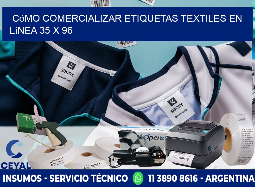 Cómo Comercializar Etiquetas Textiles en Línea 35 x 96