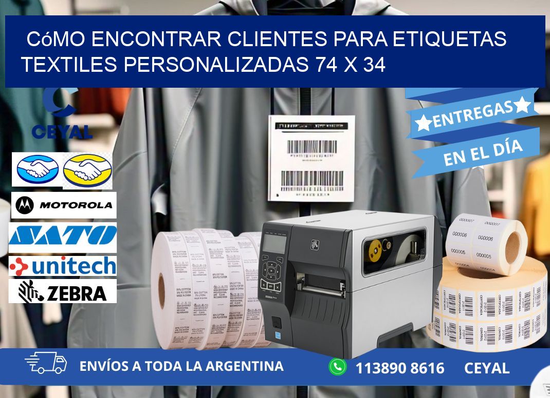 Cómo Encontrar Clientes para Etiquetas Textiles Personalizadas 74 x 34