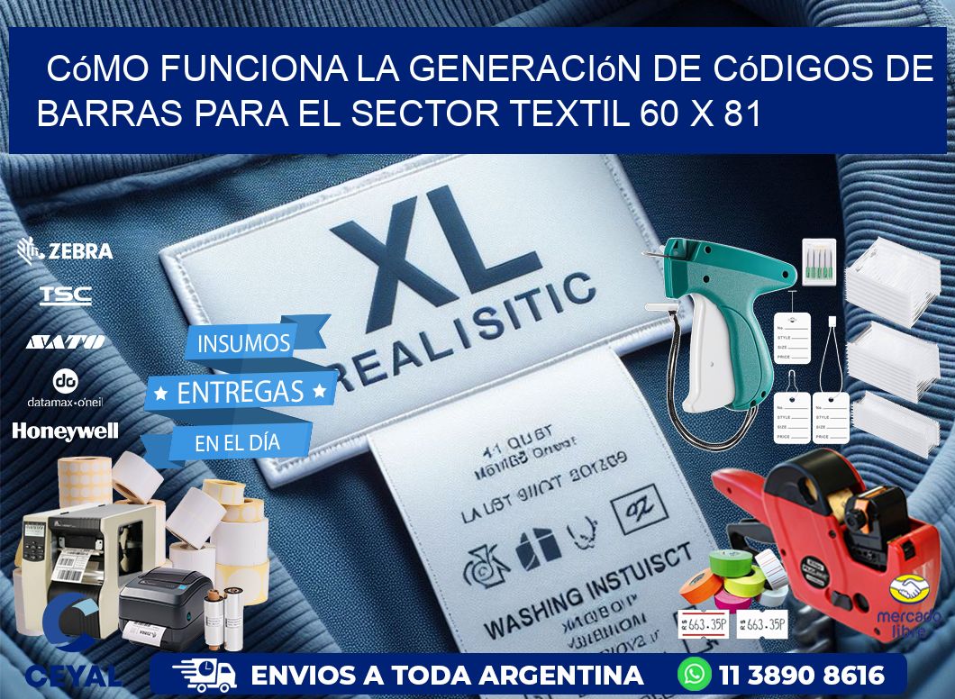 Cómo Funciona la Generación de Códigos de Barras para el Sector Textil 60 x 81