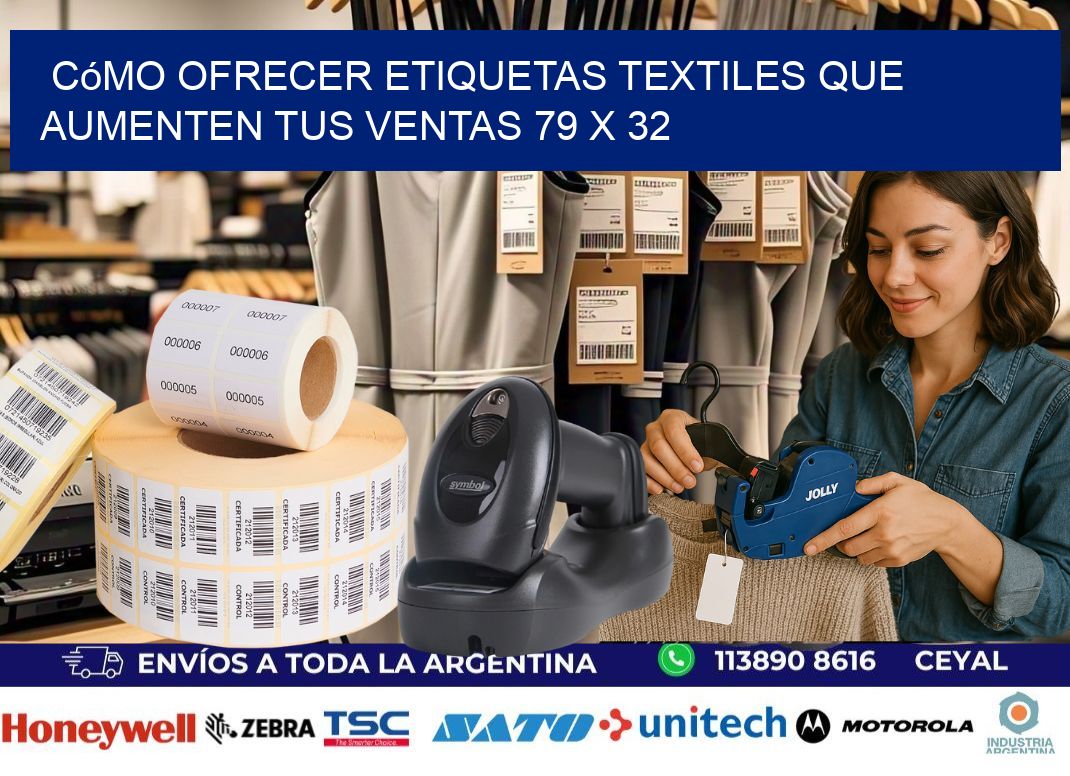 Cómo Ofrecer Etiquetas Textiles que Aumenten tus Ventas 79 x 32
