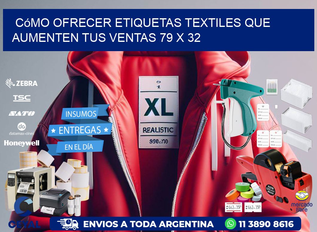 Cómo Ofrecer Etiquetas Textiles que Aumenten tus Ventas 79 x 32