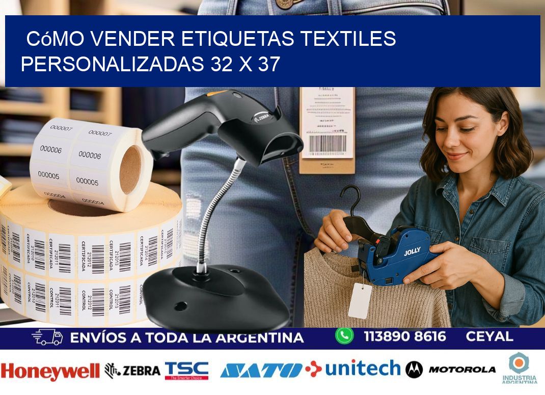 Cómo Vender Etiquetas Textiles Personalizadas 32 x 37