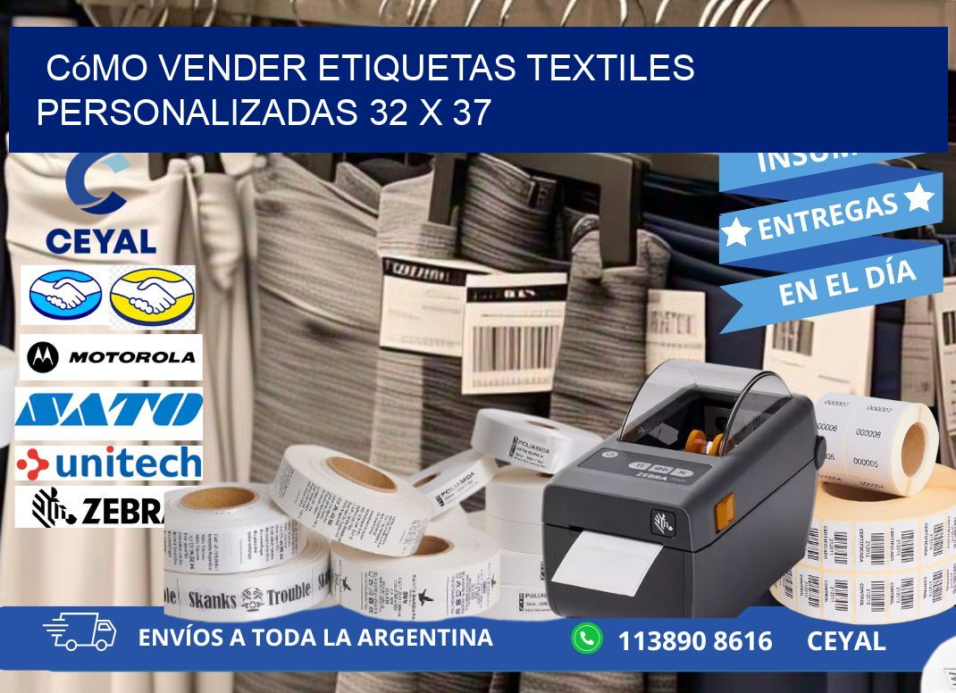 Cómo Vender Etiquetas Textiles Personalizadas 32 x 37