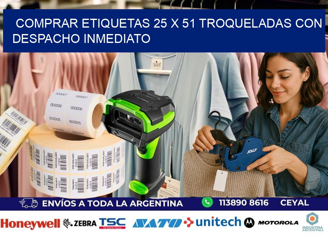 Comprar etiquetas 25 x 51 troqueladas con despacho inmediato